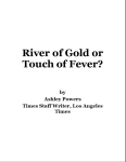 River of Gold or Touch of Fever? - LA Times Staff Writer Ashley Powers - September 11, 2006