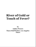 River of Gold or Touch of Fever? - LA Times Staff Writer Ashley Powers - September 11, 2006